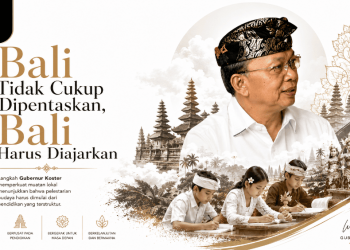 Bali Tidak Cukup Dipentaskan, Bali Harus Diajarkan